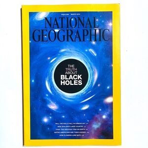 National Geographic Magazine. March 2014 Vol. 225 No. 3 NEW. BLACK HOLES